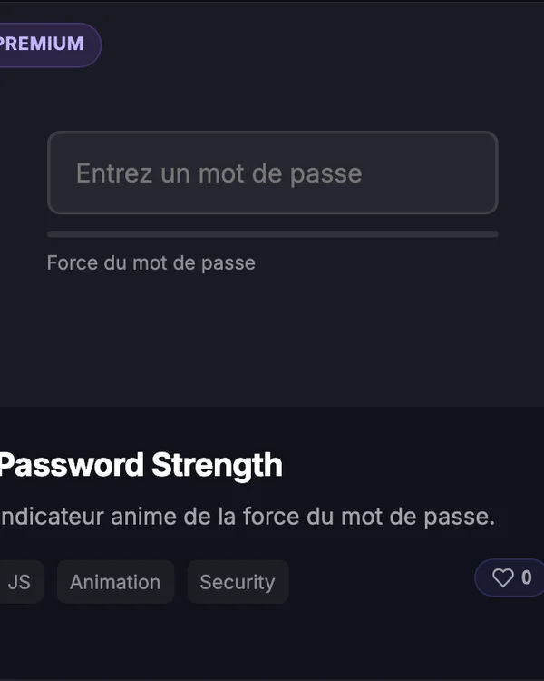 Effet CSS Password Strength — indicateur force mot de passe